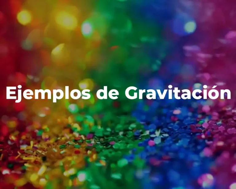 Ejemplos de Gravitación