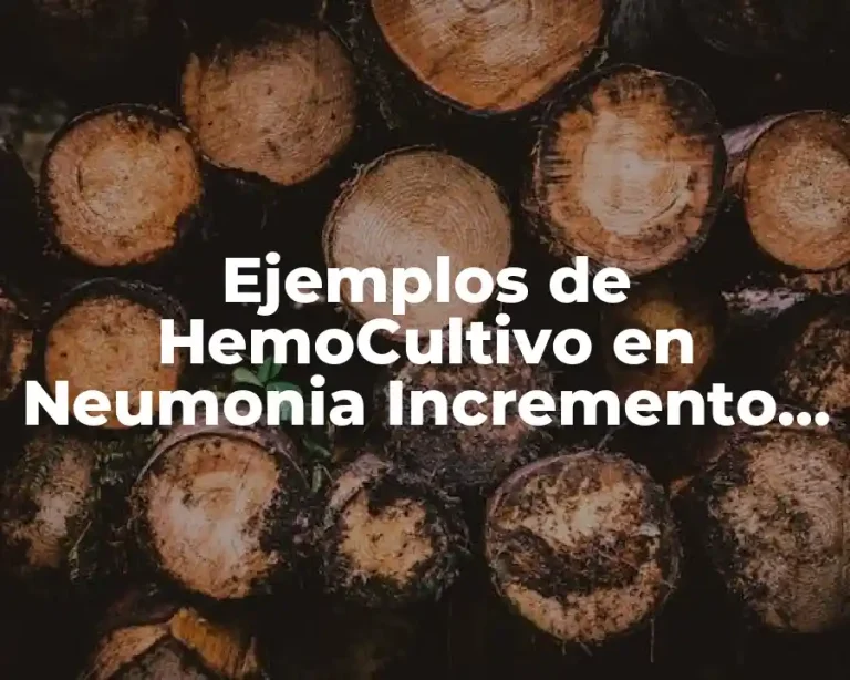 Ejemplos de HemoCultivo en Neumonia Incremento de Riesgo Absolutos