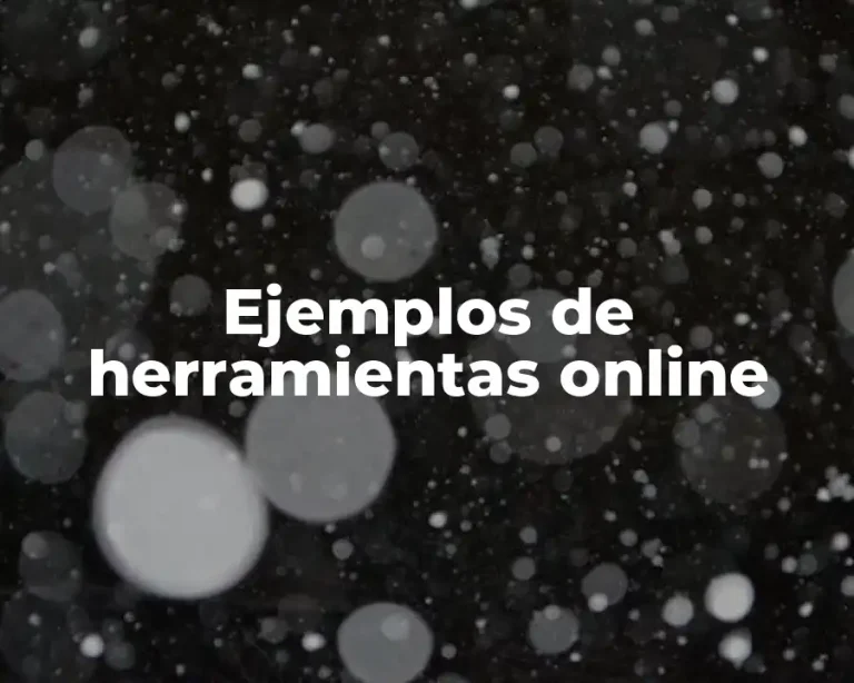 Ejemplos de herramientas online
