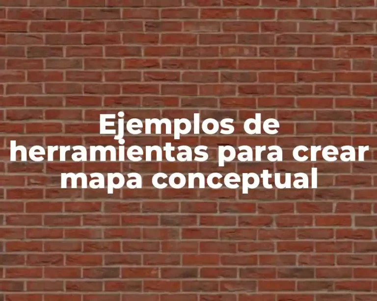 Ejemplos de herramientas para crear mapa conceptual