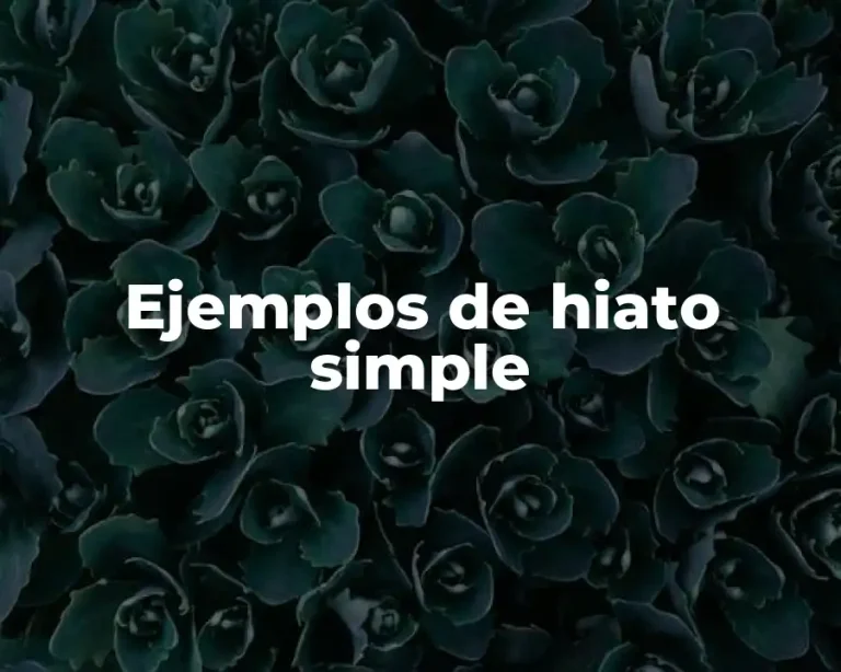 Ejemplos de hiato simple