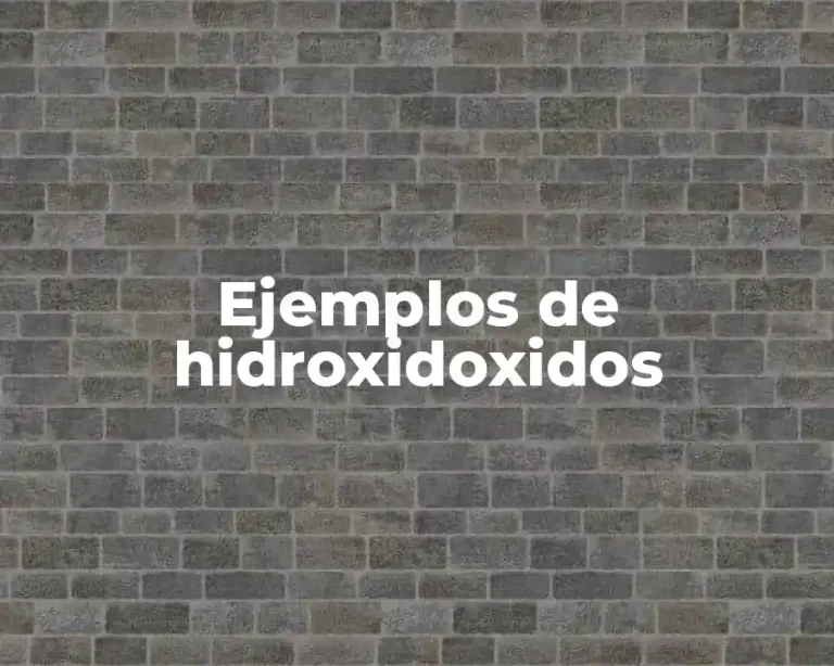 Ejemplos de hidroxidoxidos