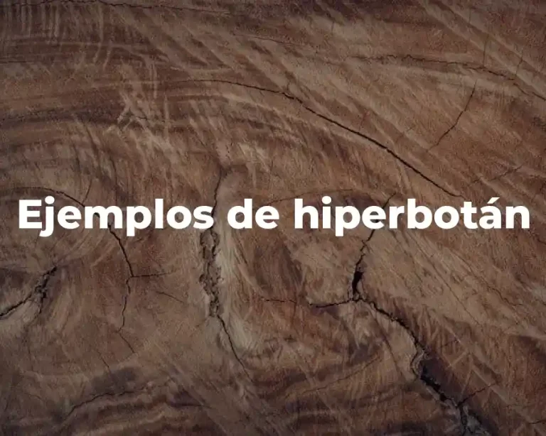 Ejemplos de hiperbotán