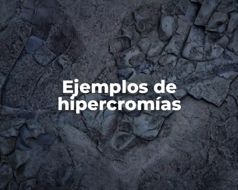 Ejemplos de hipercromías
