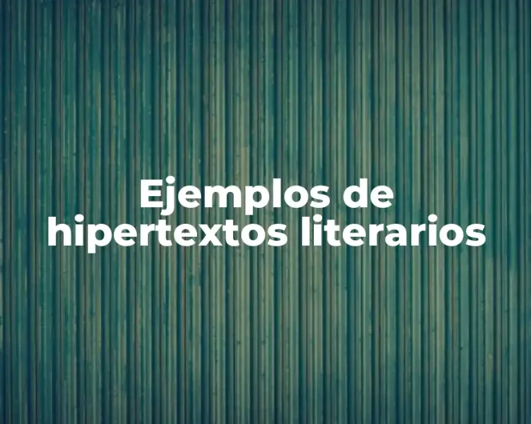 Ejemplos de hipertextos literarios