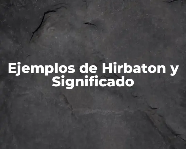 Ejemplos de Hirbaton y Significado