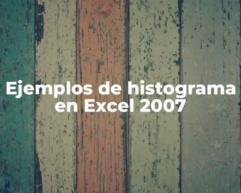 Ejemplos de histograma en Excel 2007