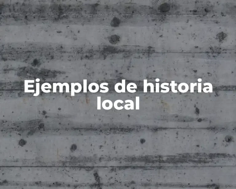 Ejemplos de historia local