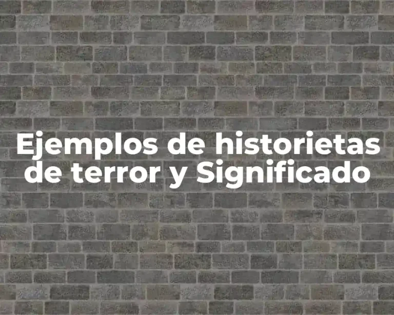 Ejemplos de historietas de terror y Significado