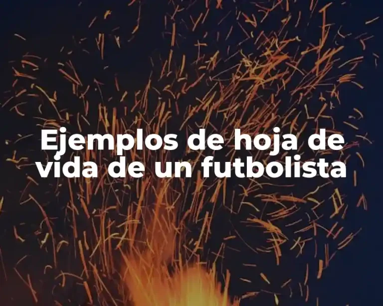 Ejemplos de hoja de vida de un futbolista