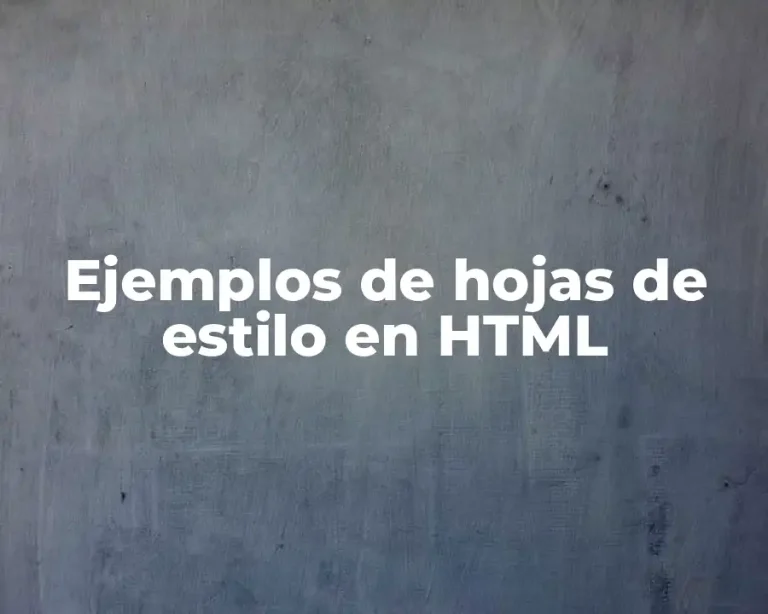 Ejemplos de hojas de estilo en HTML