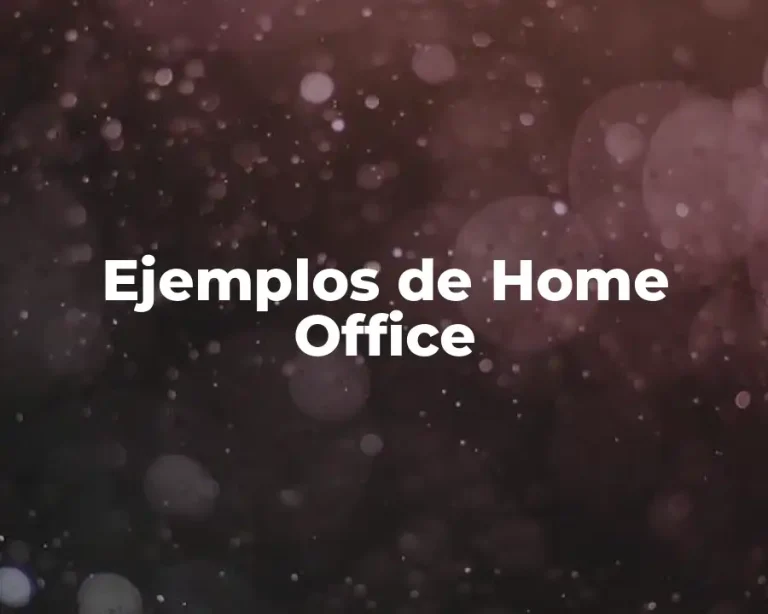 Ejemplos de Home Office