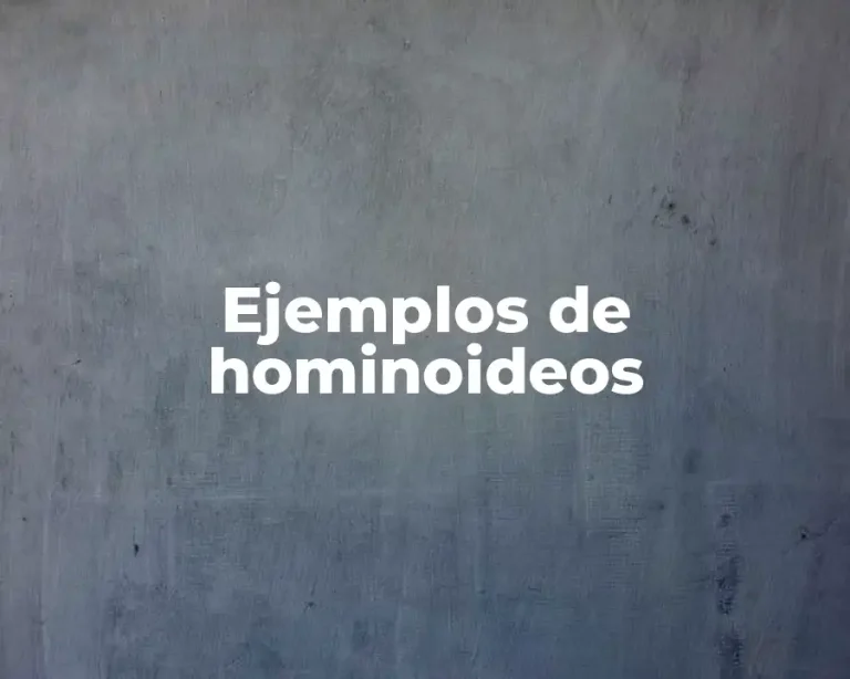Ejemplos de hominoideos