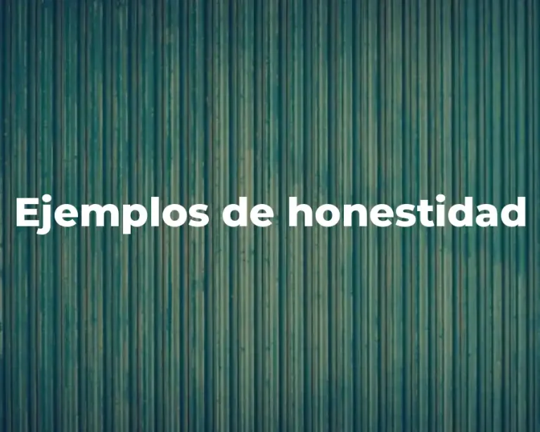 Ejemplos de honestidad