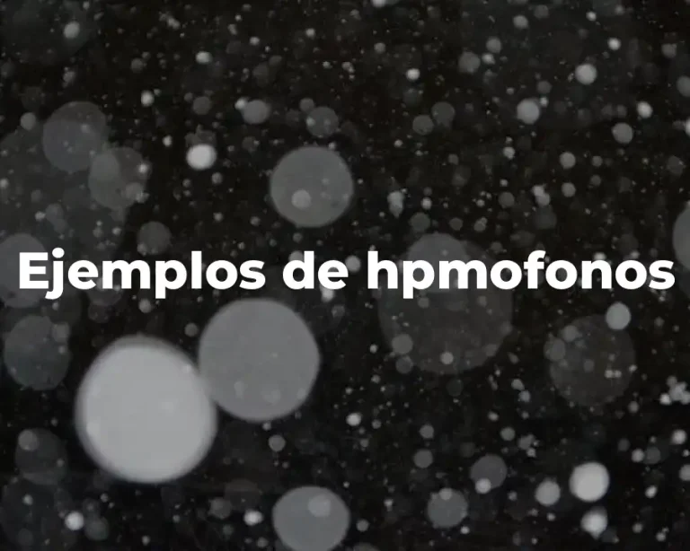 Ejemplos de hpmofonos