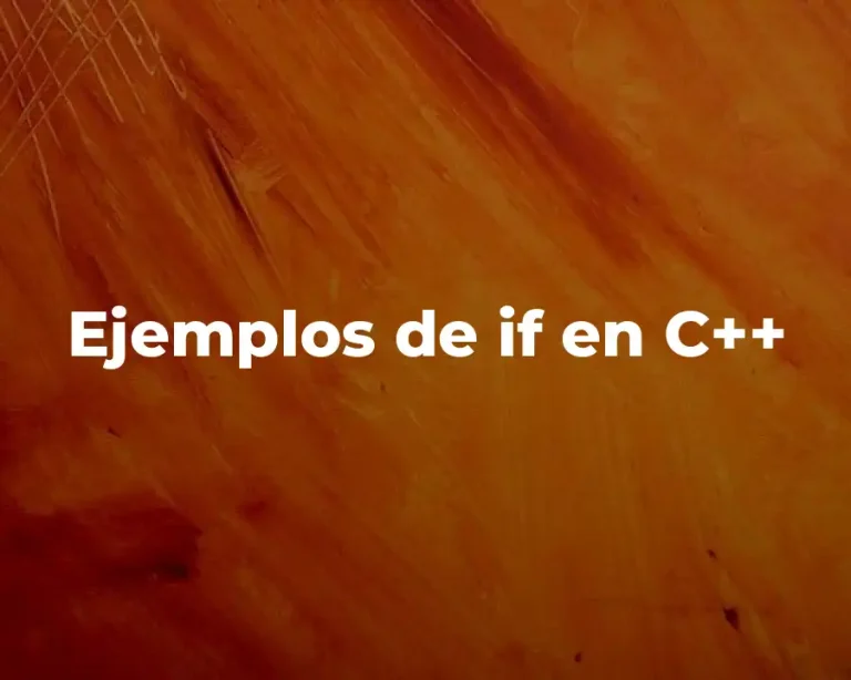 Ejemplos de if en C++