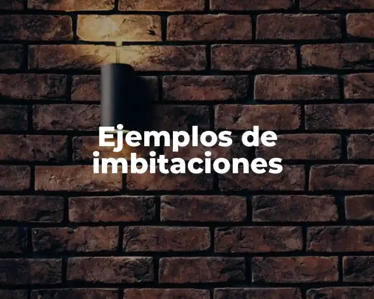 Ejemplos de imbitaciones