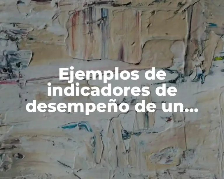 Ejemplos de indicadores de desempeño de un departamento de compras