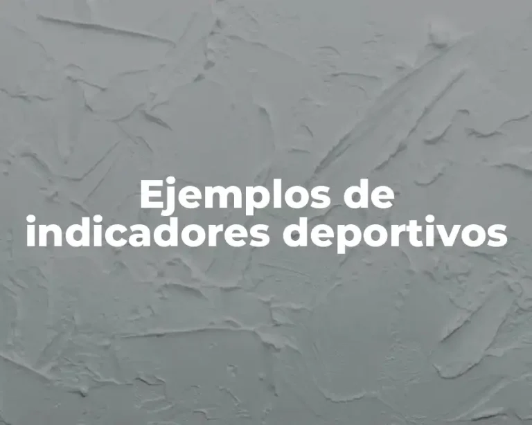 Ejemplos de indicadores deportivos