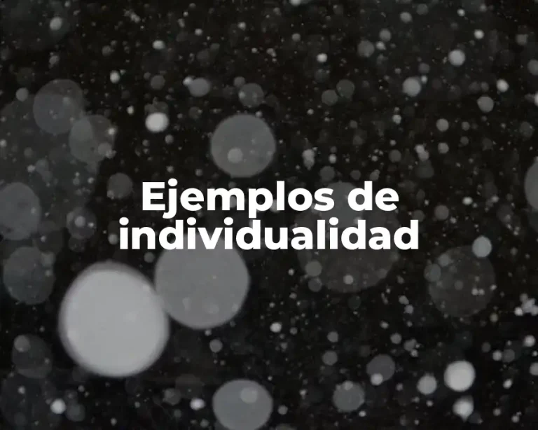 Ejemplos de individualidad