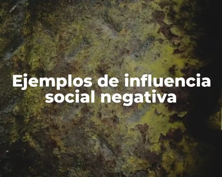 Ejemplos de influencia social negativa