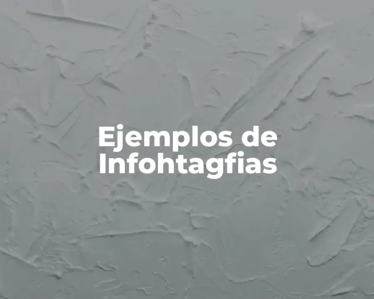 Ejemplos de Infohtagfias