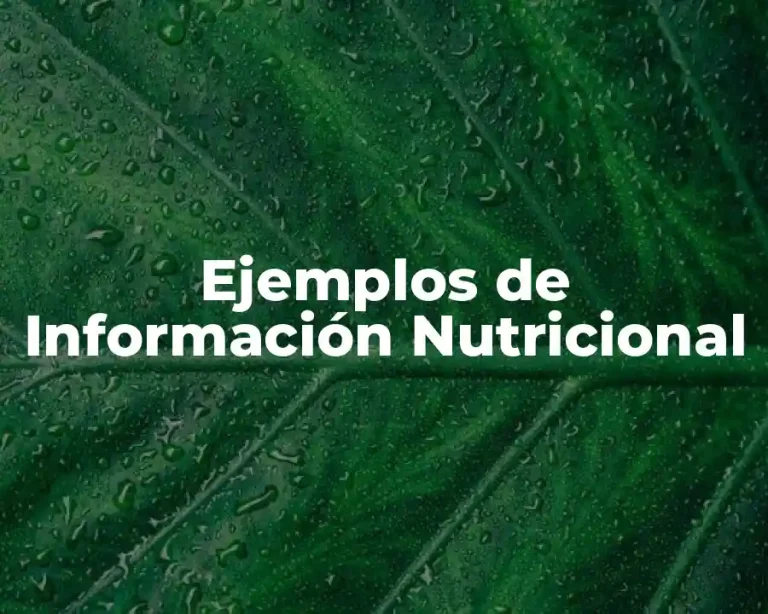 Ejemplos de Información Nutricional