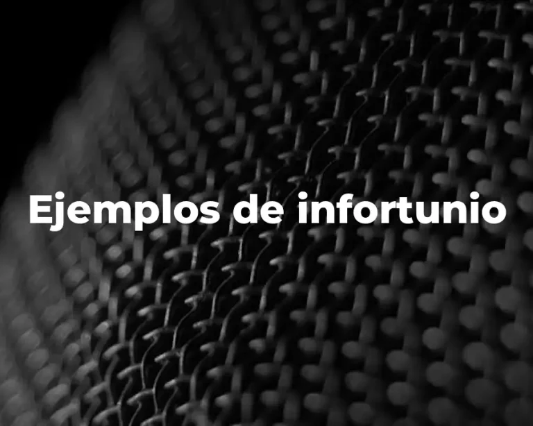 Ejemplos de infortunio