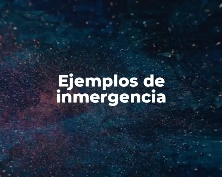 Ejemplos de inmergencia