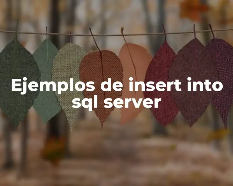 Ejemplos de insert into sql server