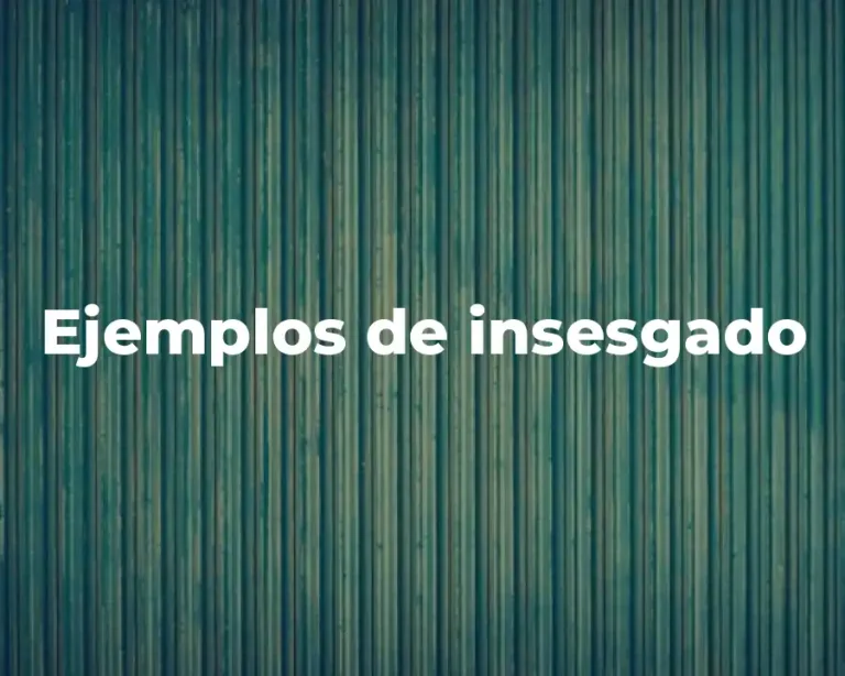 Ejemplos de insesgado
