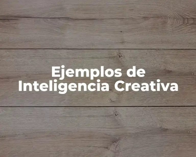 Ejemplos de Inteligencia Creativa