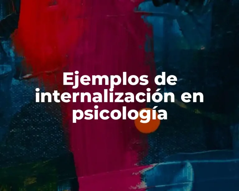 Ejemplos de internalización en psicología