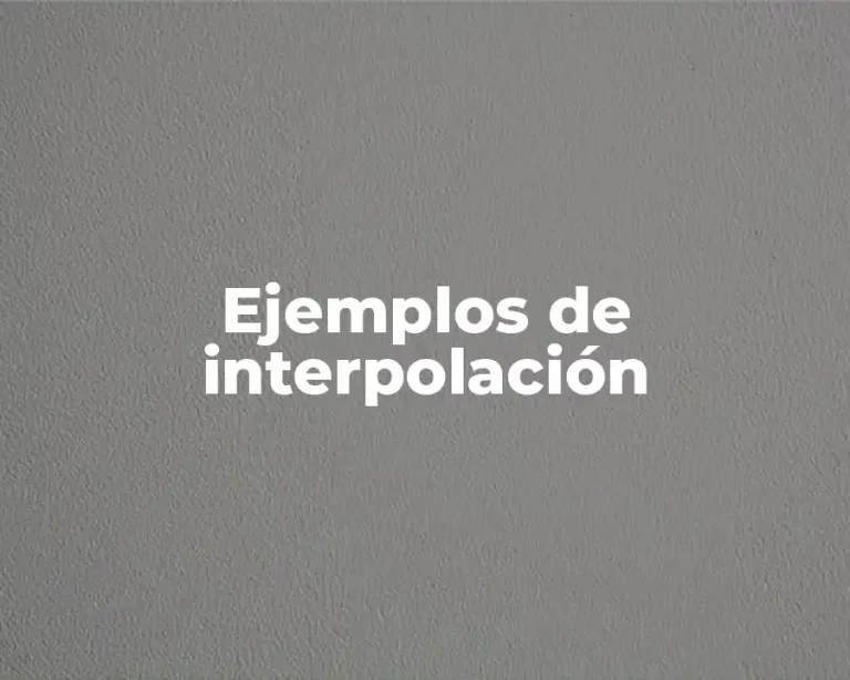 Ejemplos de interpolación