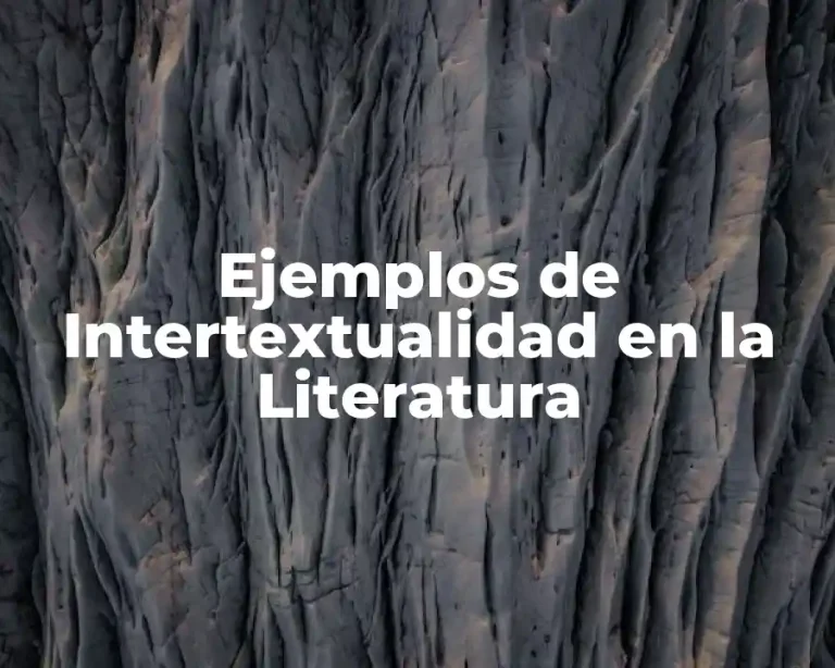 Ejemplos de Intertextualidad en la Literatura
