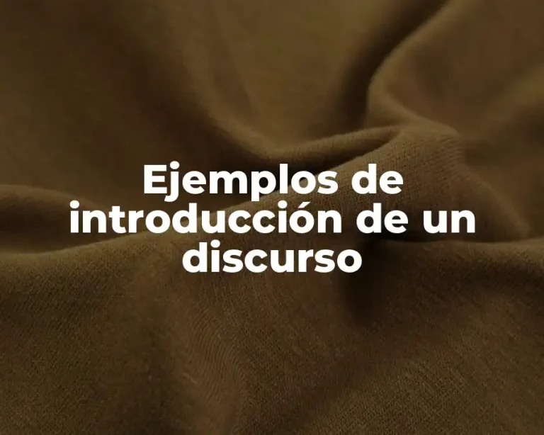 Ejemplos de introducción de un discurso