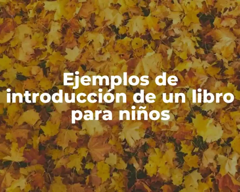 Ejemplos de introducción de un libro para niños