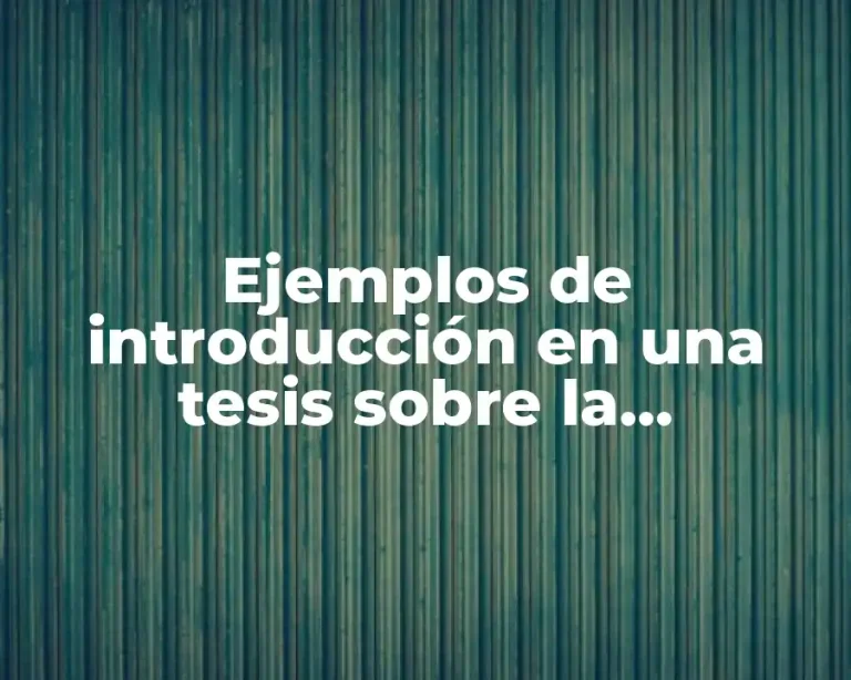 Ejemplos de introducción en una tesis sobre la motivación educativa
