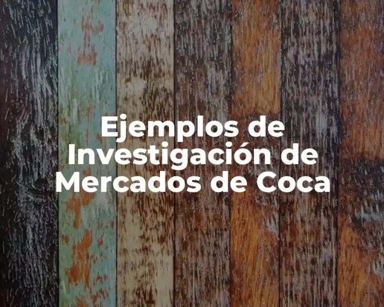 Ejemplos de Investigación de Mercados de Coca