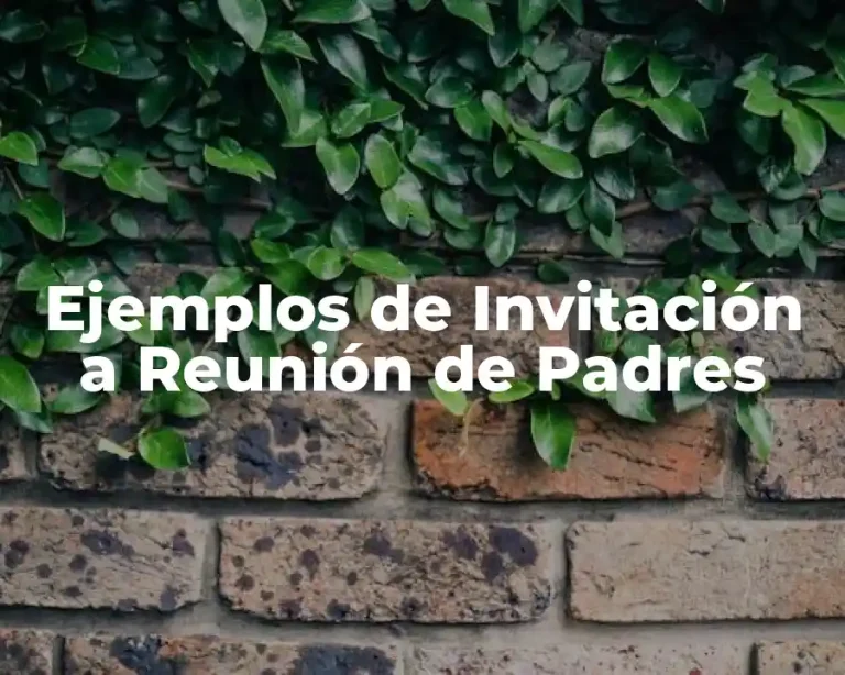 Ejemplos de Invitación a Reunión de Padres
