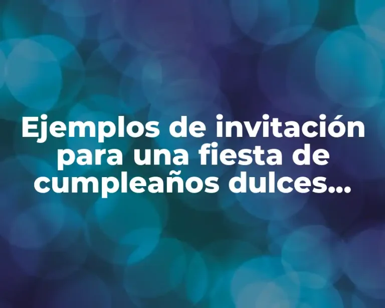 Ejemplos de invitación para una fiesta de cumpleaños dulces veintiuno