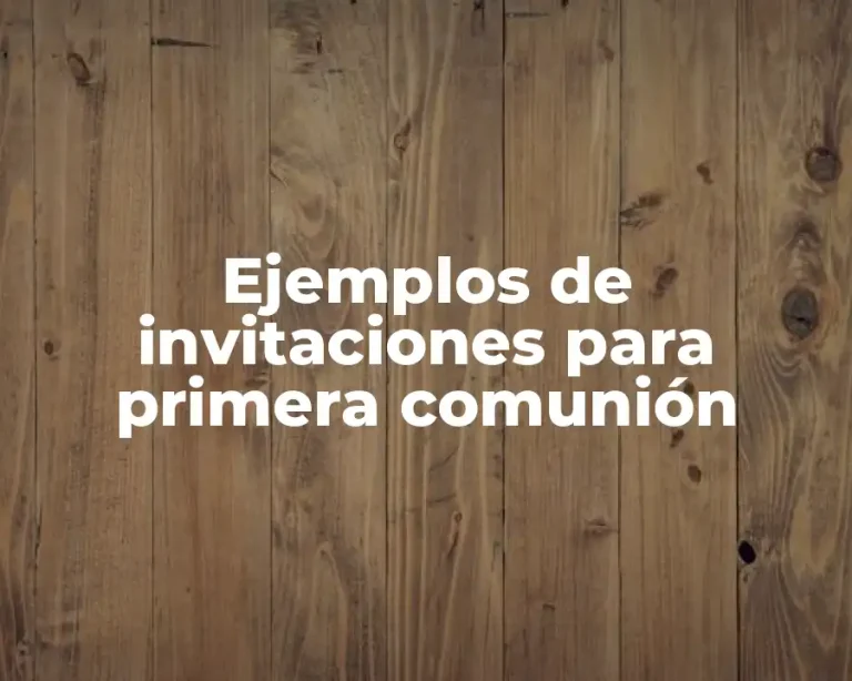 Ejemplos de invitaciones para primera comunión