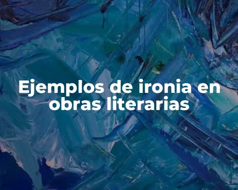 Ejemplos de ironia en obras literarias