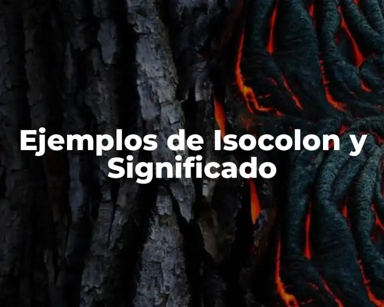 Ejemplos de Isocolon y Significado