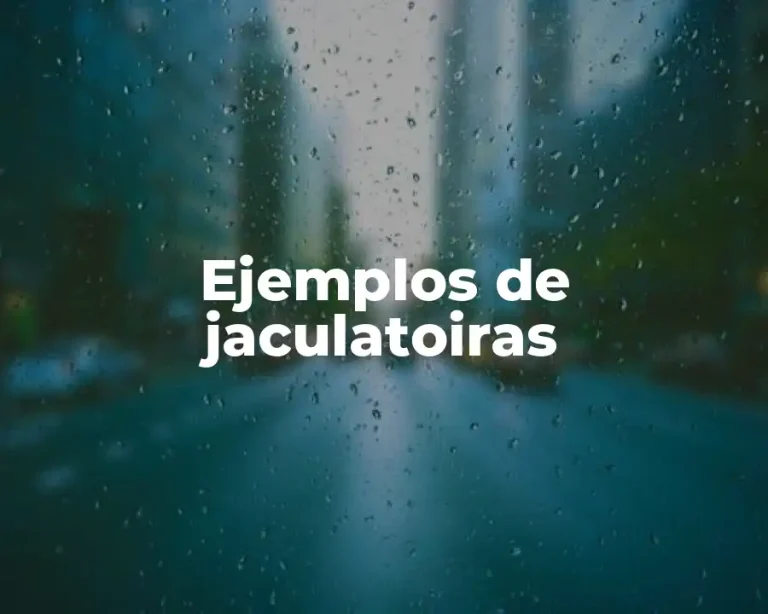 Ejemplos de jaculatoiras