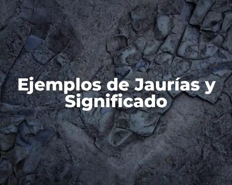 Ejemplos de Jaurías y Significado