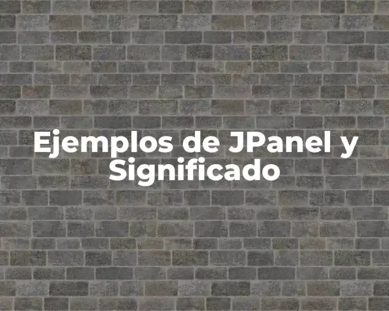 Ejemplos de JPanel y Significado