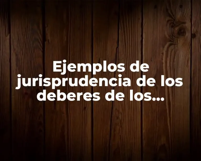 Ejemplos de jurisprudencia de los deberes de los cónyuges