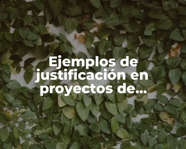 Ejemplos de justificación en proyectos de investigación sobre el celular