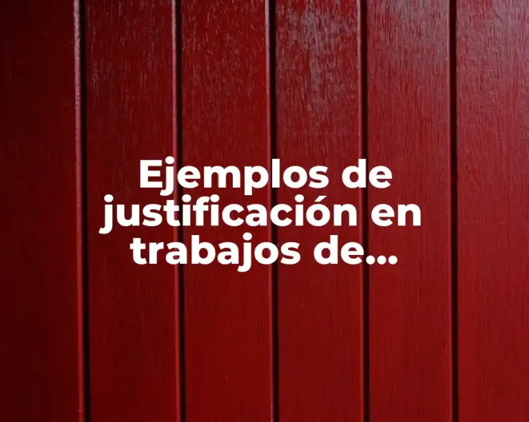Ejemplos de justificación en trabajos de investigación